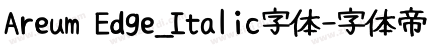 Areum Edge_Italic字体字体转换